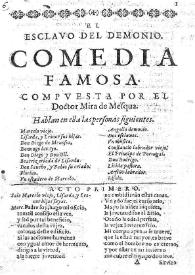 El esclavo del demonio / compuesta por el doctor Mira de Mesqua | Biblioteca Virtual Miguel de Cervantes