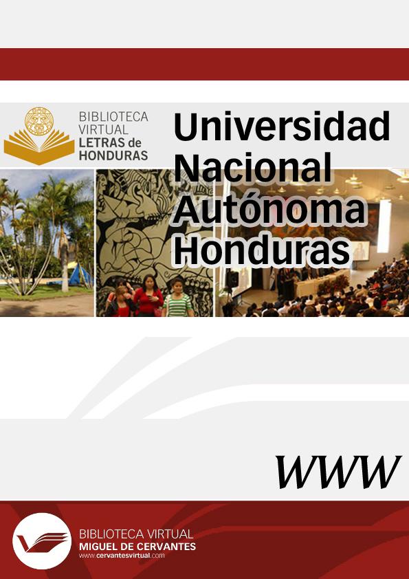 Universidad Nacional Autónoma de Honduras | Biblioteca Virtual Miguel de Cervantes