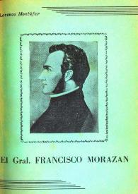 Portada:El Gral. Francisco Morazán [Fragmento] / Lorenzo Montúfar