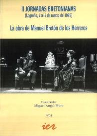 Portada:La obra de Manuel Bretón de los Herreros : II Jornadas Bretonianas (Logroño, 2 al 5 de marzo de 1999) / Miguel Ángel Muro (coordinador)