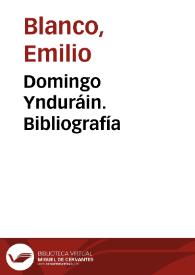 Portada:Domingo Ynduráin. Bibliografía / Emilio Blanco; Consolación Baranda; Jesús Gómez