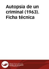 Portada:Autopsia de un criminal (1963). Ficha técnica