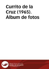 Currito de la Cruz (1965). Álbum de fotos | Biblioteca Virtual Miguel de Cervantes