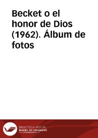 Portada:Becket o el honor de Dios (1962). Álbum de fotos