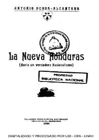 Portada:La nueva Honduras : (hacia un verdadero nacionalismo)
