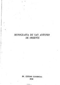 Portada:Monografía de San Antonio de Oriente / Esteban Guardiola
