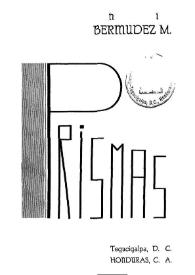 Portada:Prismas / de Antonio Bermúdez M.; prólogo de Antonio Ochoa-Alcantara