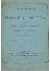 Portada:Principios de filosofía positiva / por Augusto Comte; traducción de Jorge Lagarrigue