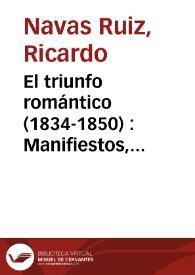 Portada:El triunfo romántico (1834-1850) : Manifiestos, polémicas, revistas / Ricardo Navas Ruiz
