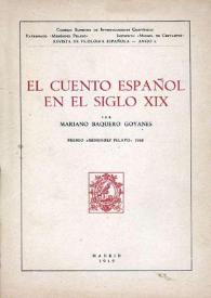 Portada:El cuento español en el siglo XIX / por Mariano Baquero Goyanes