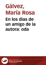 Portada:En los días de un amigo de la autora: oda / de María Rosa Gálvez de Cabrera