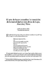 El arte de hacer comedias: la transición de la teatralidad en tres obras de Lope, Alarcón y Tirso / José Ramón Alcántara Mejía