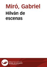 Portada:Hilván de escenas / Gabriel Miró; edición literaria de Miguel Ángel Lozano Marco