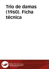Portada:Trío de damas (1960). Ficha técnica