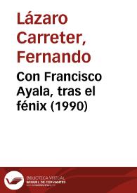 Portada:Con Francisco Ayala, tras el fénix (1990)