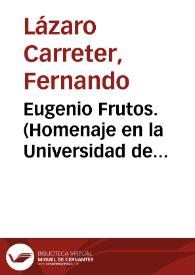Eugenio Frutos. (Homenaje en la Universidad de Zaragoza, 3 de noviembre, 1992)