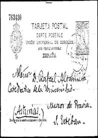 Portada:Tarjeta postal de S. a Rafael Altamira. Betanzos (La Coruña), 6 de agosto de 1902