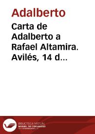 Portada:Carta de Adalberto a Rafael Altamira. Avilés, 14 de agosto de 1909