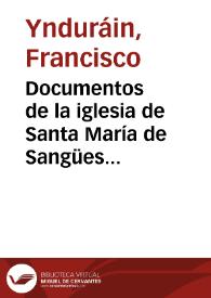 Portada:Documentos de la iglesia de Santa María de Sangüesa (siglos XIV y XV). Estudio lingüístico / Francisco Ynduráin