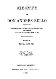 Portada:Obras completas de Don Andrés Bello. Volumen 2. Poema del Cid / edición hecha bajo la dirección del Consejo de Instrucción Pública en cumplimiento de la lei de 5 de setiembre de 1872