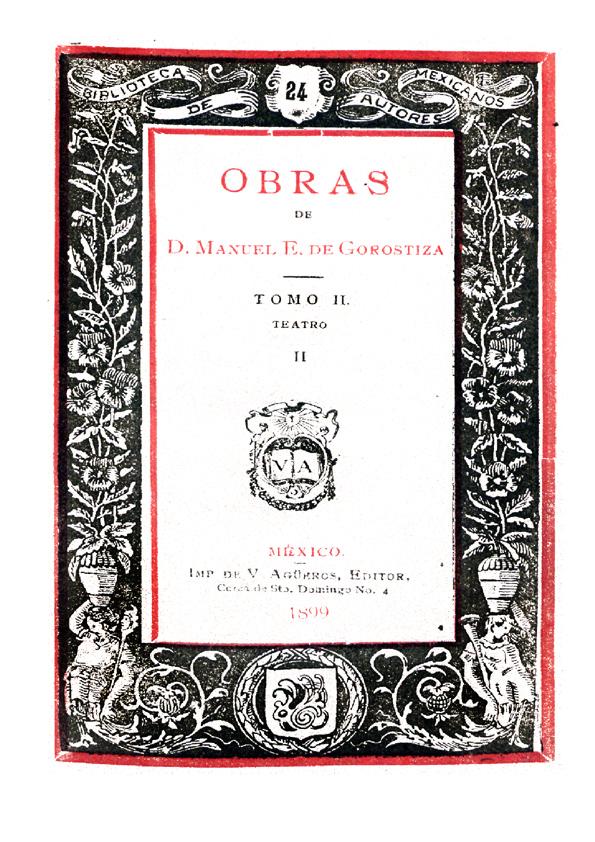Obras de D. Manuel E. de Gorostiza. Tomo II. Teatro. Vol. II | Biblioteca Virtual Miguel de Cervantes