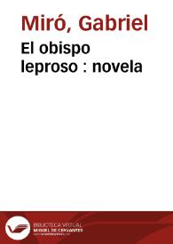 Portada:El obispo leproso : novela / Gabriel Miró