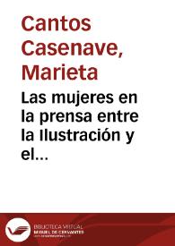 Portada:Las mujeres en la prensa entre la Ilustración y el Romanticismo / por Marieta Cantos Casenave