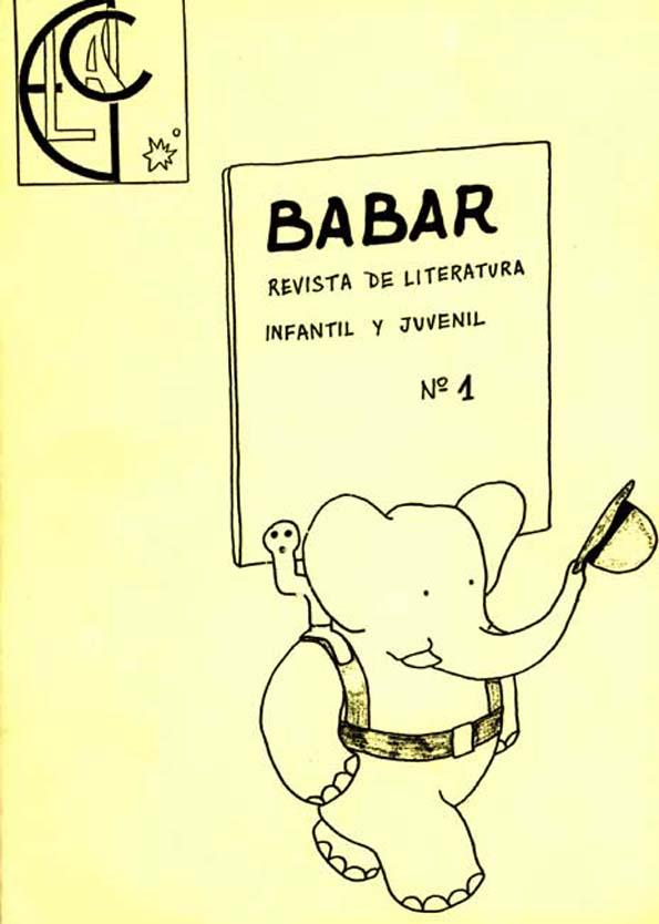 Babar : revista de literatura infantil y juvenil. Núm. 1, marzo 1989 | Biblioteca Virtual Miguel de Cervantes