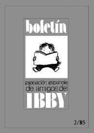 Boletín - Asociación Española de Amigos del IBBY. Año III, núm. 4, diciembre 1985