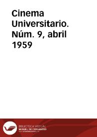 Portada:Cinema Universitario. Núm. 9, abril 1959