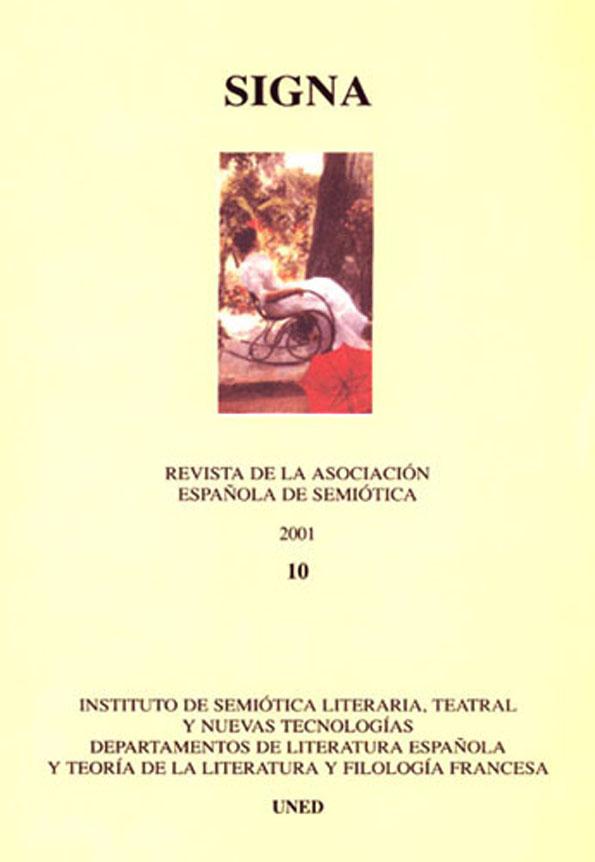 Signa : revista de la Asociación Española de Semiótica. Núm. 10, 2001 | Biblioteca Virtual Miguel de Cervantes