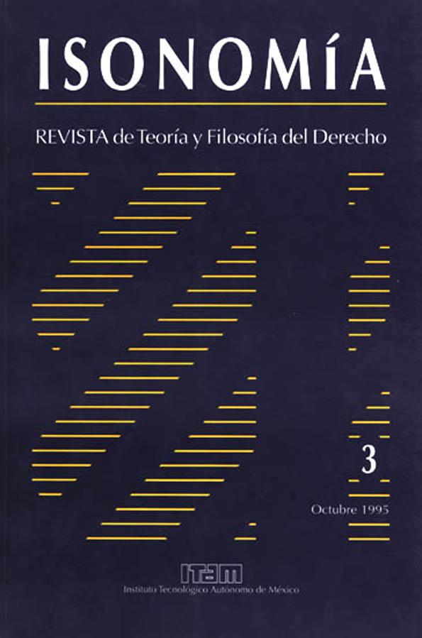 Isonomía : Revista de Teoría y Filosofía del Derecho. Núm. 3, octubre 1995 | Biblioteca Virtual Miguel de Cervantes