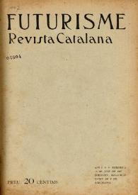 Més informació sobre Futurisme: revista catalana. Núm. 2, 15 juny 1907