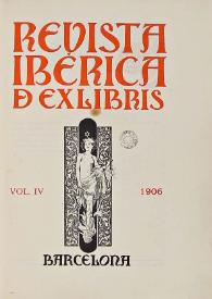 Revista ibérica de ex libris. Vol. IV, 1906