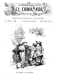 Portada:El Camarada: semanario infantil ilustrado. Año II, núm. 40, 4 de agosto de 1888