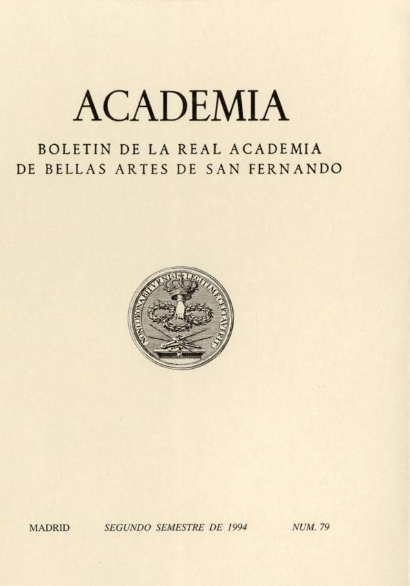 Academia : Anales y Boletín de la Real Academia de Bellas Artes de San Fernando. Núm. 79, segundo semestre, 1994 | Biblioteca Virtual Miguel de Cervantes
