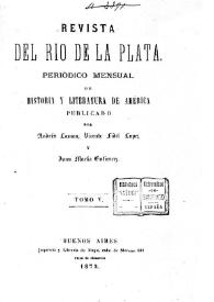Portada:Revista del Río de la Plata : periódico mensual de Historia y Literatura de América. Tomo V, 1873