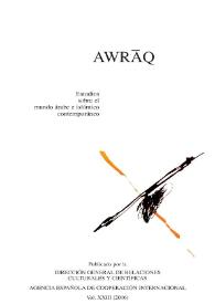 Portada:Awraq : estudios sobre el mundo árabe e islámico contemporáneo. Vol. XXIII (2006)