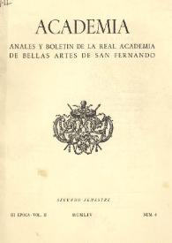 Más información sobre Academia : Anales y Boletín de la Real Academia de Bellas Artes de San Fernando. Núm. 4, segundo semestre de 1954