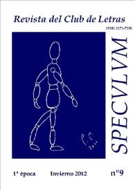 Más información sobre Speculum. Revista del Club de Letras. Primera época, núm. 9, invierno 2012