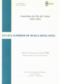 Portada:Concierto de Fin de Curso 1992 - 1993 : Escuela Superior de Música Reina Sofía : Cátedra de Cámara IBM