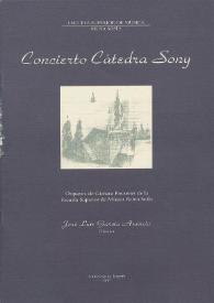 Portada:Concierto Cátedra Sony : Orquesta de Cámara Freixenet de la Escuela Superior de Música Reina Sofía
