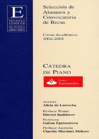 Portada:Selección de Alumnos y Convocatoria de Becas : Curso Académico 2004 - 2005 : Cátedra de Piano Grupo Santander
