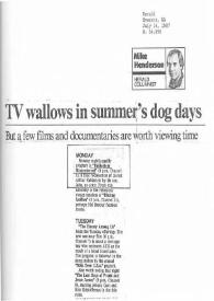 Portada:TV wallows in summer's dog days, but a few film and documentaries are worth viewing time