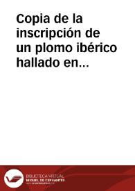Portada:Copia de la inscripción de un plomo ibérico hallado en Alcoy, con una nota de Diego Jiménez de Cisneros Hervás