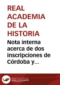Portada:Nota interna acerca de dos inscripciones de Córdoba y Porcuna, presentadas por Enrique Romero de Torres sobre las que se acuerda que se publiquen en el Boletín