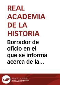 Portada:Borrador de oficio en el que se informa acerca de la obra publicada por Manuel Rodríguez de Berlanga con el titulo de \"Los Bronces de Lascuta, Bonanza y Aljustrel\"