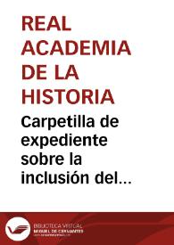 Portada:Carpetilla de expediente sobre la inclusión del Convento, Ermita y Cueva de Betancuria (Fuerteventura) en el Tesoro Artístico Nacional