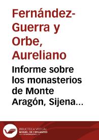 Portada:Informe sobre los monasterios de Monte Aragón, Sijena e iglesia de Alquézar.