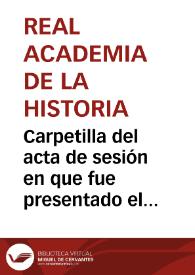 Portada:Carpetilla del acta de sesión en que fue presentado el artículo \"Obras y hallazgos en el Castillo de Loarre\" por Ricardo del Arco.